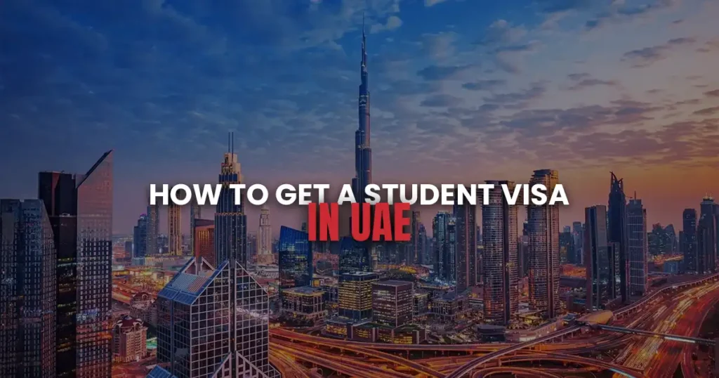 Get a Student Visa in UAE