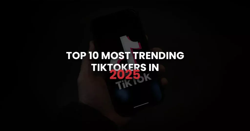 Most Trending TikTokers